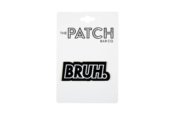 The Patch Bar Co. Bruh Patch